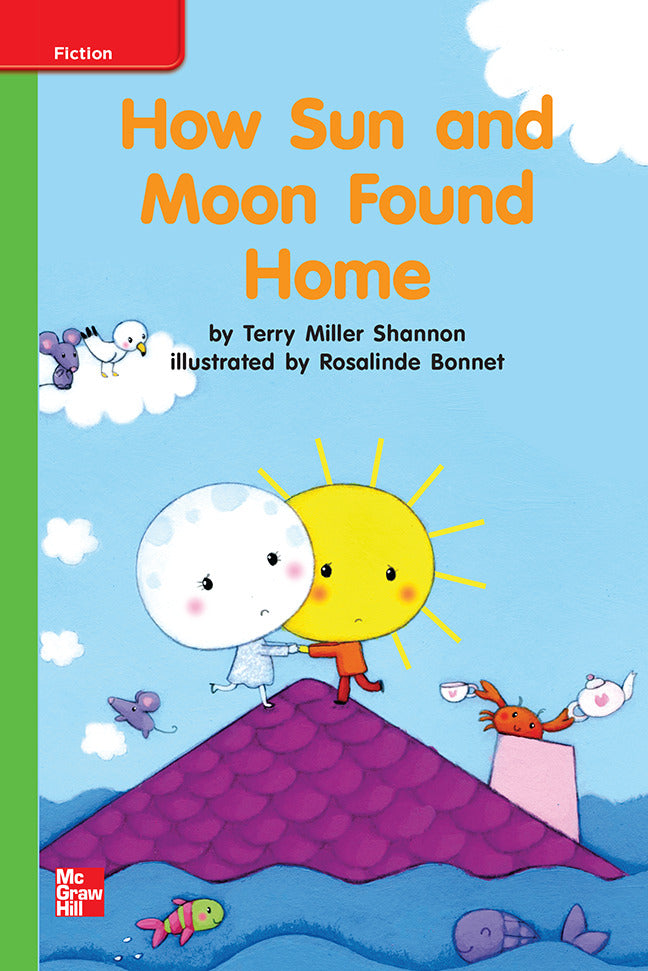 Reading Wonders Leveled Reader How Sun & Moon Found Home Beyond Unit 8 Week 3 Grade K