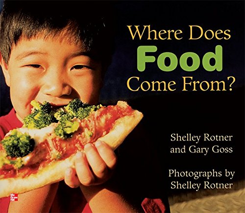 Reading Wonders Literature Big Book: Where Does Food Come From Grade 1 (ELEMENTARY CORE READING) [Spiral-bound] McGraw Hill