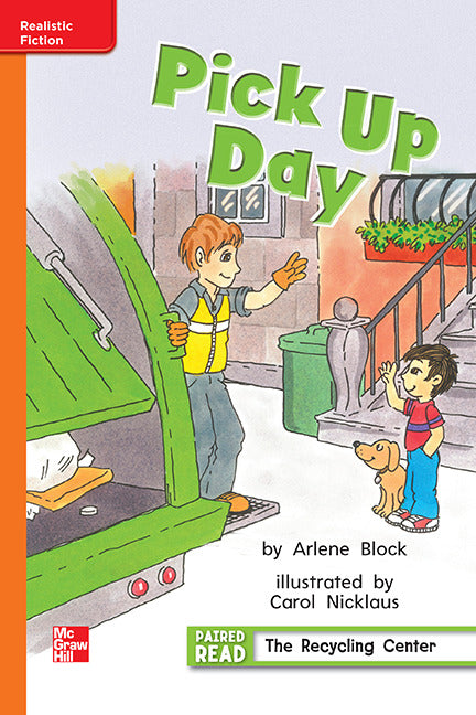 Reading Wonders Leveled Reader Pick Up Day Approaching Unit 2 Week 1 Grade 1