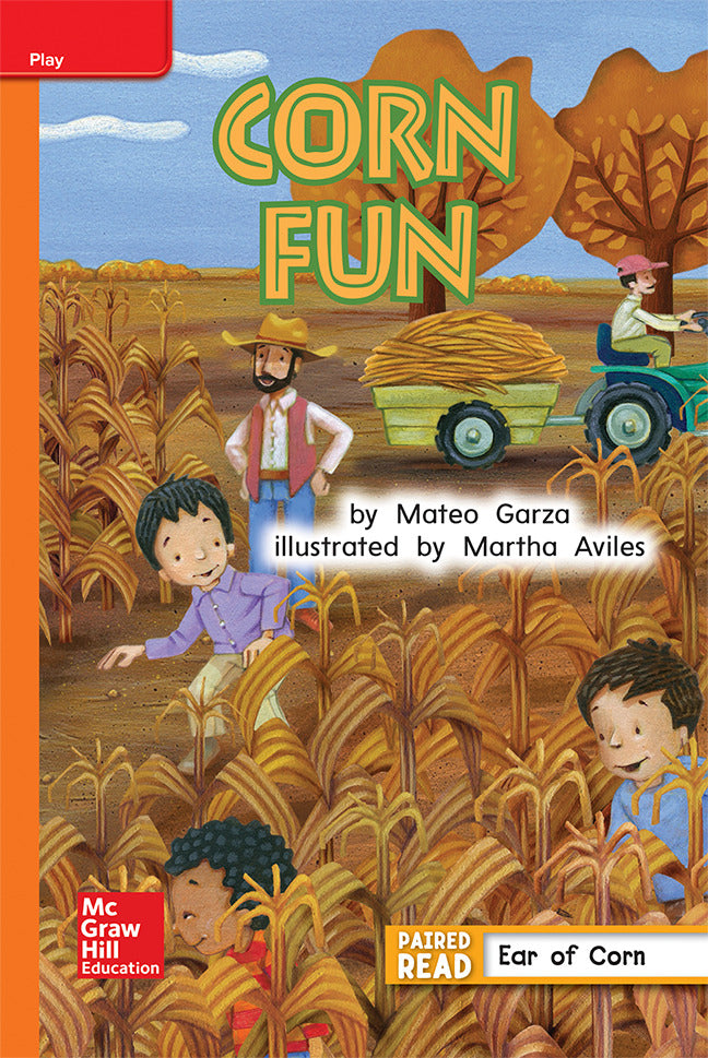 Reading Wonders Leveled Reader Corn Fun Approaching Unit 3 Week 2 Grade 1