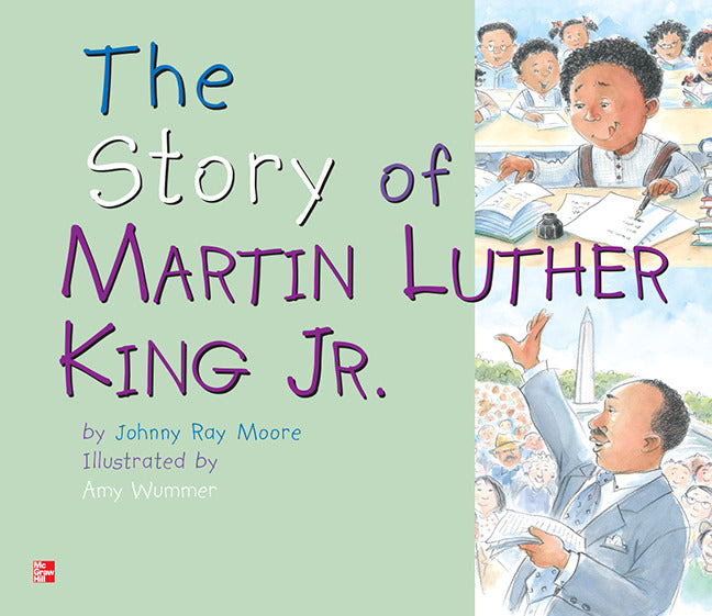 Reading Wonders Literature Big Book The Story Of Martin Luther King Jr Grade 1