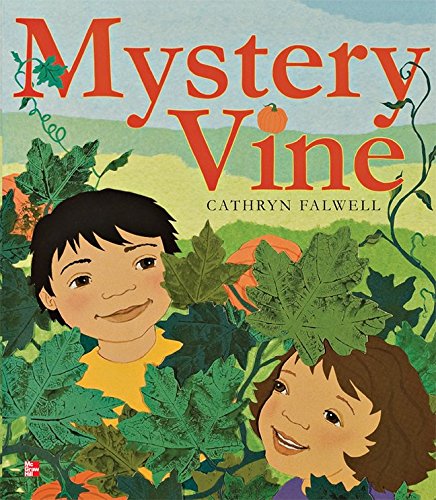 Reading Wonders Literature Big Book: Mystery Vine: A Pumpkin Surprise Grade 1 (ELEMENTARY CORE READING) [Hardcover] McGraw Hill