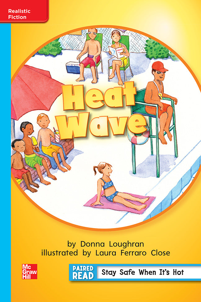 Reading Wonders Leveled Reader Heat Wave On Level Unit 6 Week 3 Grade 1