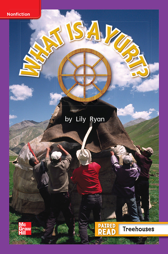 Reading Wonders Leveled Reader What Is A Yurt Ell Unit 5 Week 5 Grade 1