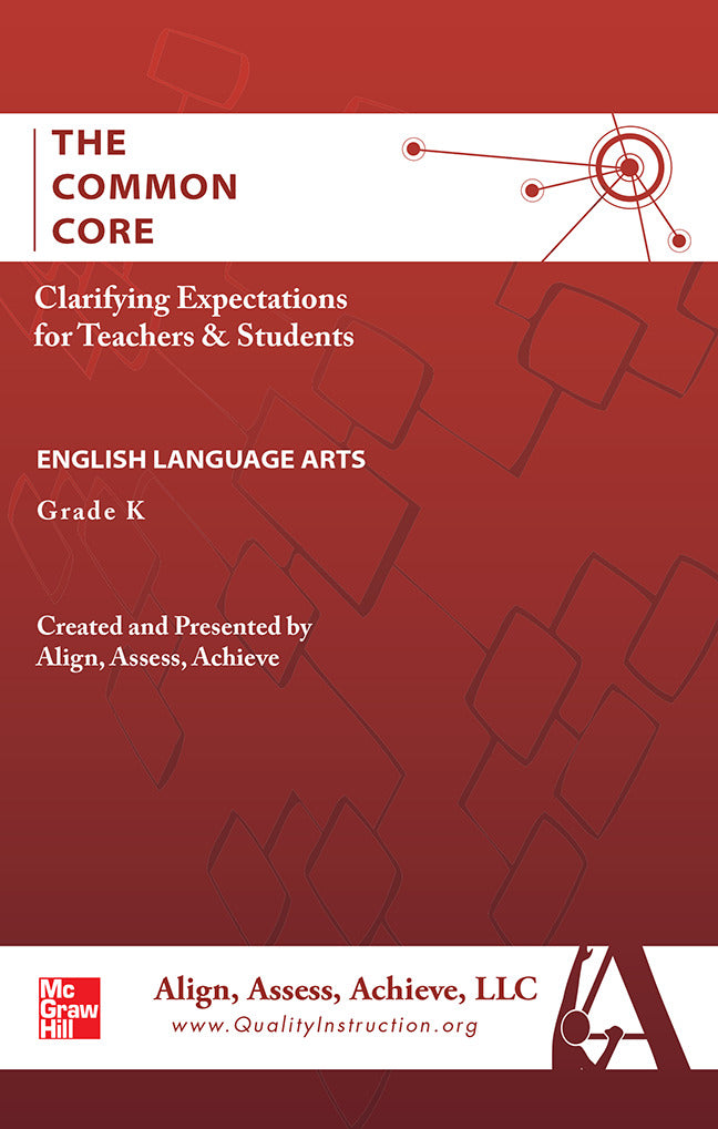 Aaa The Common Core Clarifying Expectations For Teachers & Students English Language Arts Kindergarten