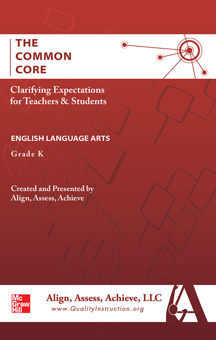 Aaa The Common Core Clarifying Expectations For Teachers & Students English Language Arts Kindergarten