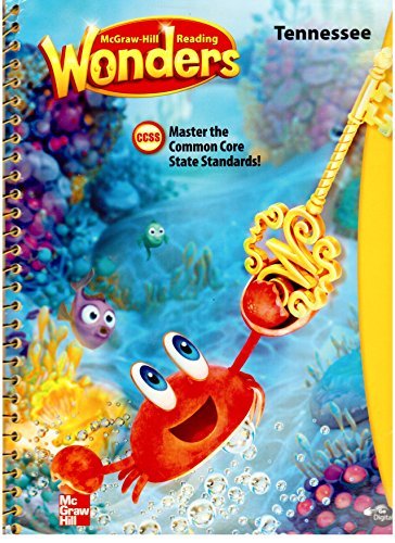 2014 McGraw Hill Wonders Tennessee Grade K Unit 3 TEACHERS EDITION [Spiral-bound] McGraw-Hill