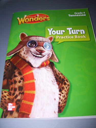 2014 Wonders, Grade 4, Tennessee, Your Turn Practice Book [Paperback] Various