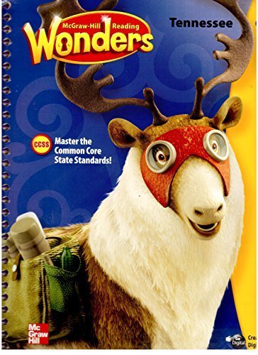 TENNESSEE McGraw-Hill Reading Wonders Grade 5 Unit 1 Eureka! I've Got It! Teacher's Edition [Unknown Binding] Diane August