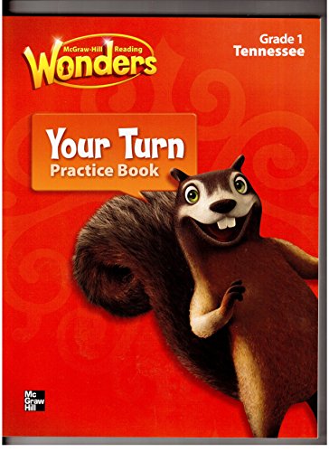 Wonders, McGraw Hill, Your Turn Grade 1 Reading, Tennessee 2014 [Paperback] Mc Graw Hill