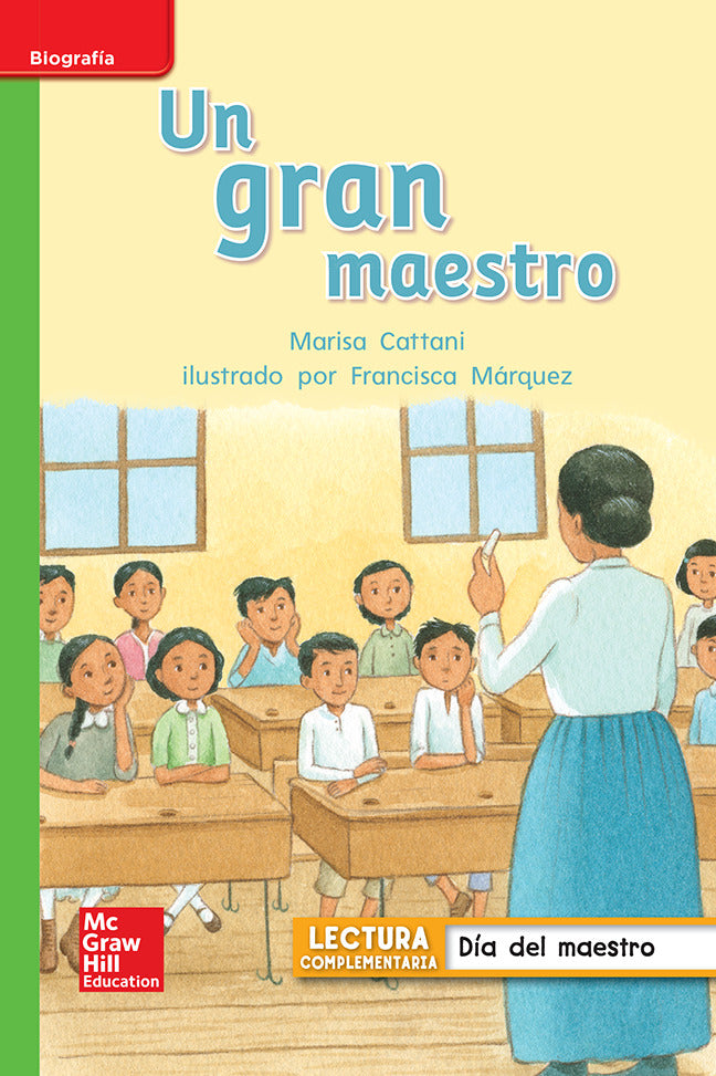 Lectura Maravillas Leveled Reader Un Gran Maestro Beyond Unit 6 Week 1 Grade 1