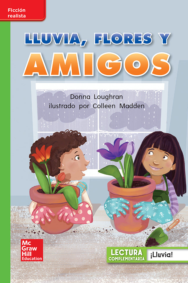 Lectura Maravillas Leveled Reader Lluvia Flores Y Amigos Beyond Unit 6 Week 3 Grade 1