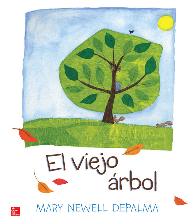 Lectura Maravillas Literature Big Book El Viejo Arbol Grade K