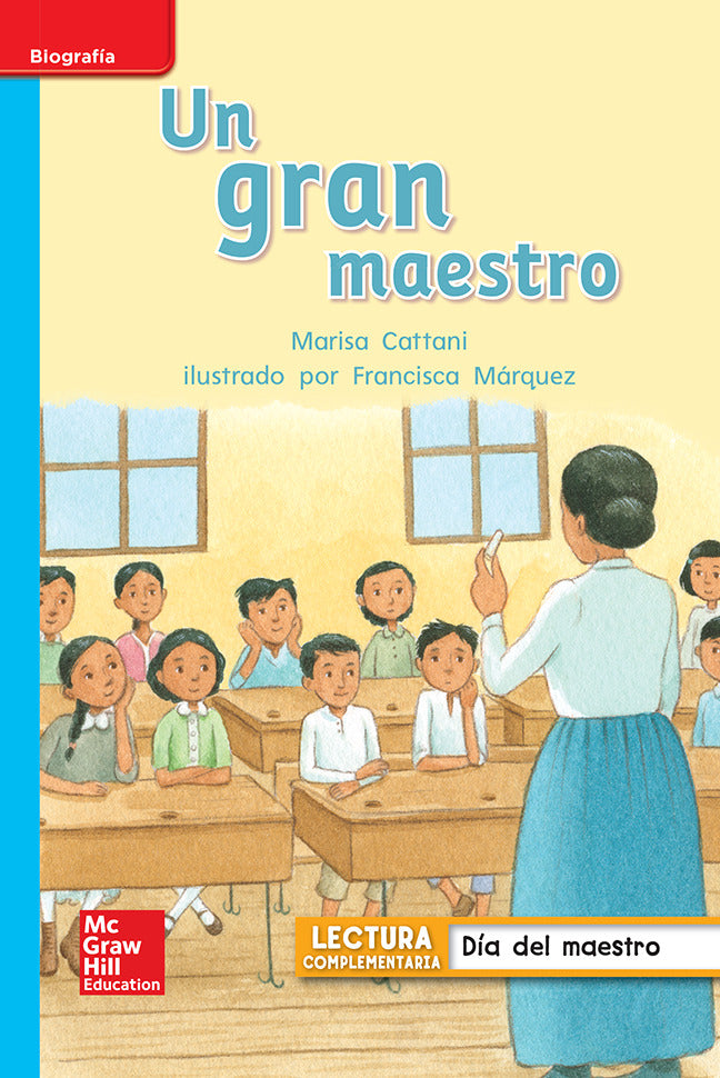 Lectura Maravillas Leveled Reader Un Gran Maestro On Level Unit 6 Week 1 Grade 1