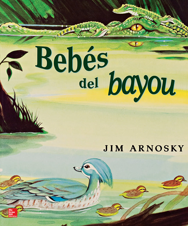 Lectura Maravillas Literature Big Book Babies In The Bayou Grade 1