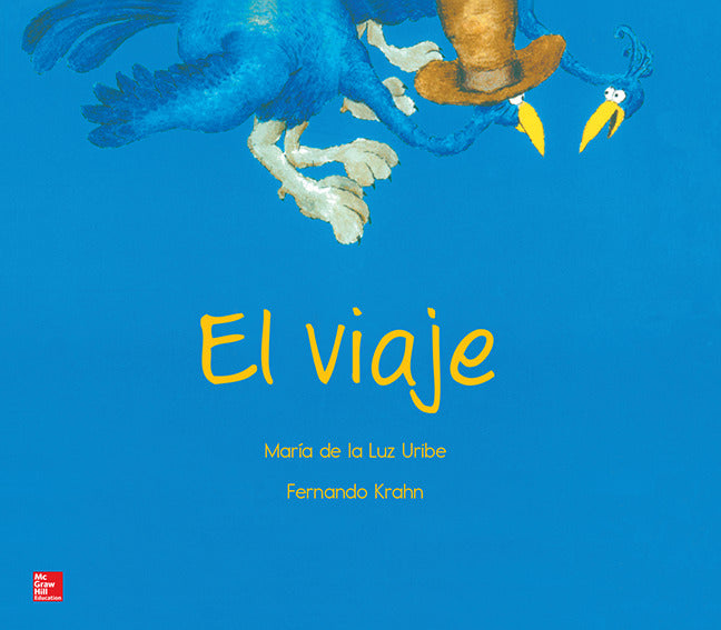 Lectura Maravillas Literature Big Book El Viaje Grade K
