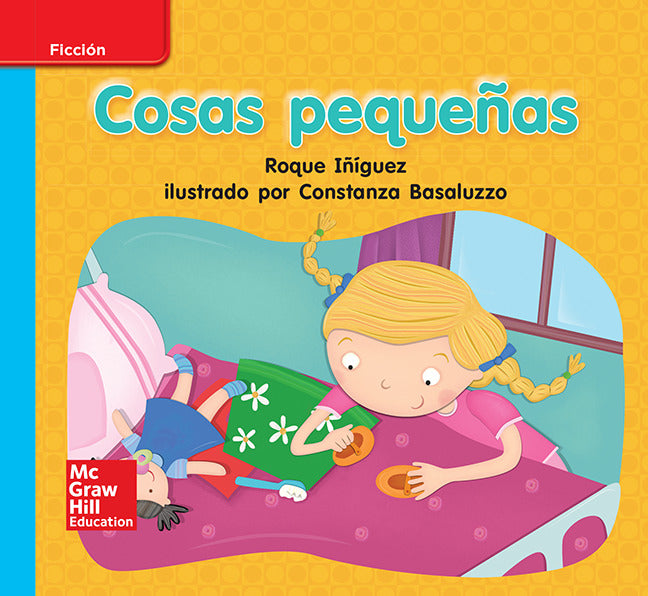 Lectura Maravillas Leveled Reader Cosas PequeÃ±as On Level Unit 9 Week 2 Grade K