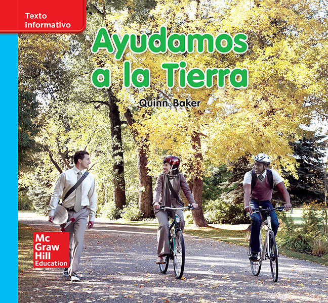 Lectura Maravillas Leveled Reader Ayudamos A La Tierra On Level Unit 10 Week 3 Grade K