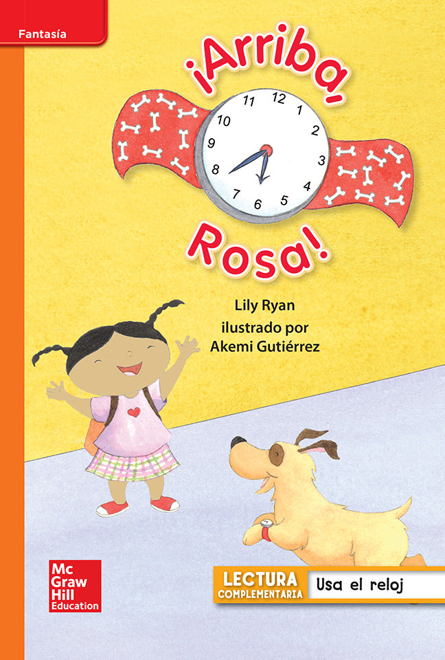 Lectura Maravillas Leveled Reader Arriba Rosa Approaching Unit 3 Week 1 Grade 1