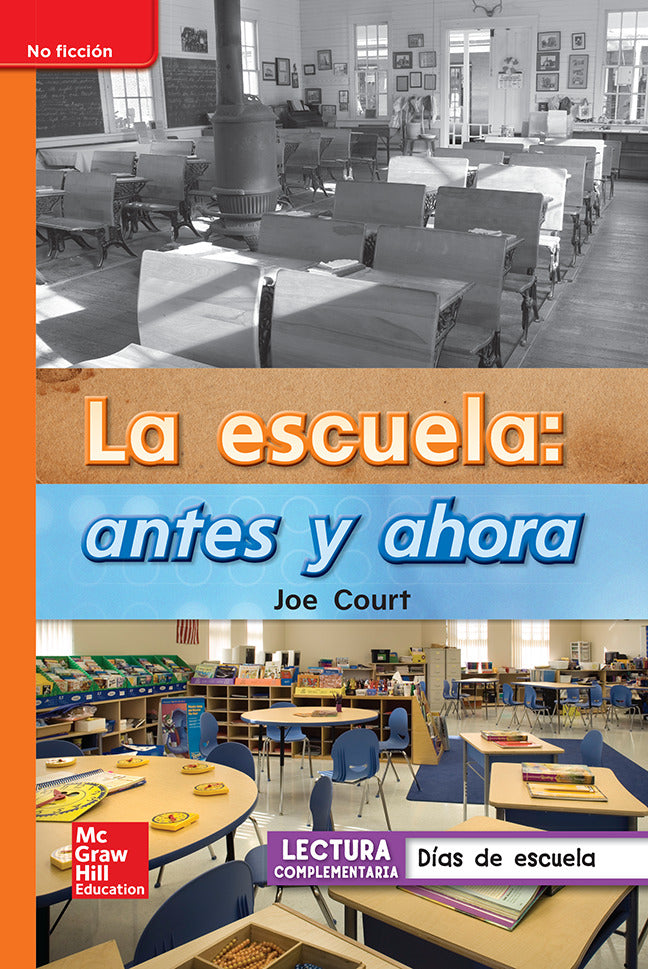 Lectura Maravillas Leveled Reader La Escuela Antes Y Ahora Approaching Unit 3 Week 4 Grade 1
