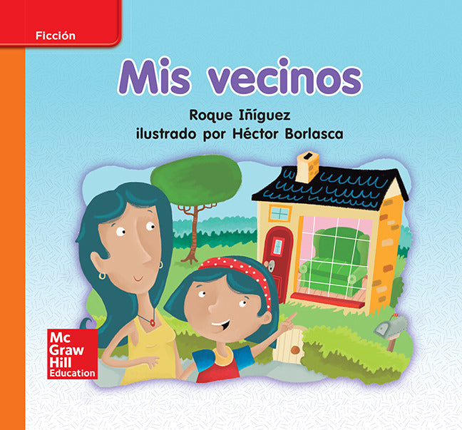 Lectura Maravillas Leveled Reader Mis Vecinos Approaching Unit 4 Week 2 Grade K