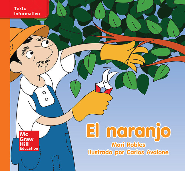 Lectura Maravillas Leveled Reader El Naranjo Approaching Unit 5 Week 2 Grade K