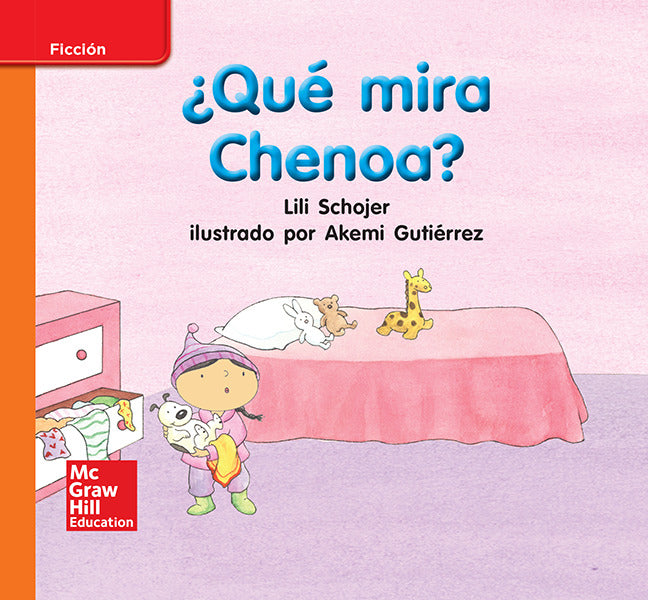 Lectura Maravillas Leveled Reader Que Mira Chenoa Approaching Unit 6 Week 1 Grade K