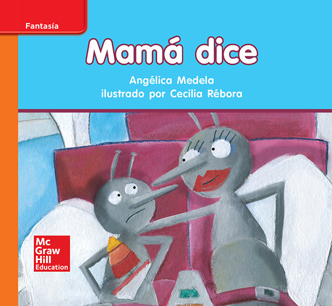 Lectura Maravillas Leveled Reader Mama Dice Approaching Unit 8 Week 1 Grade K