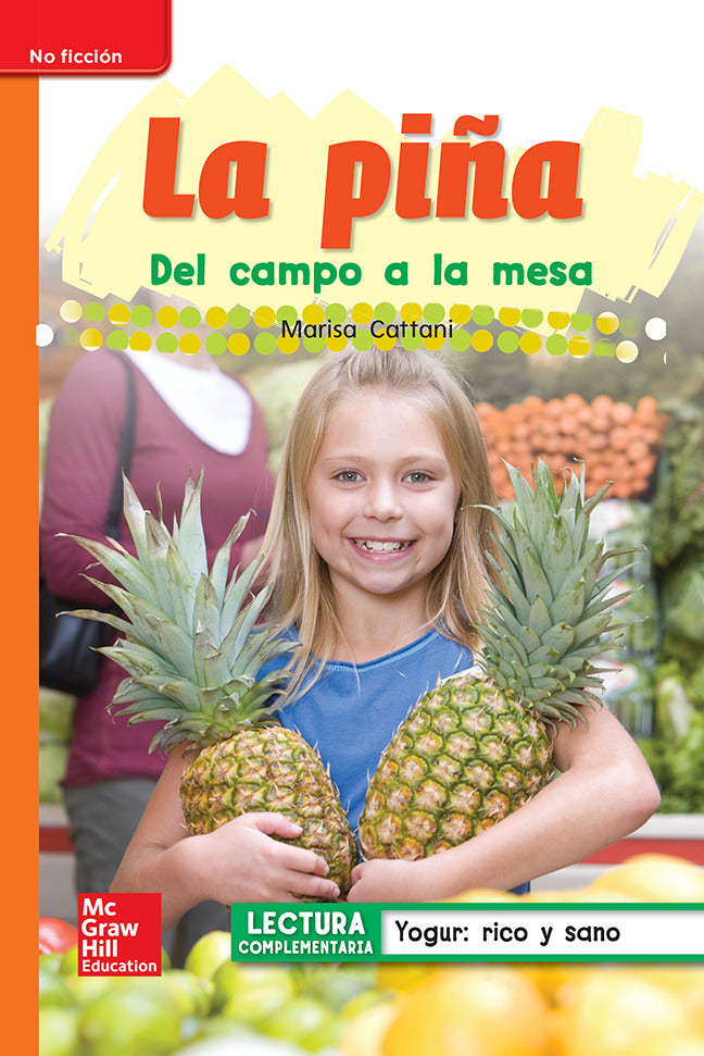 Lectura Maravillas Leveled Reader La PiÃ±a Approaching Unit 3 Week 5 Grade 1