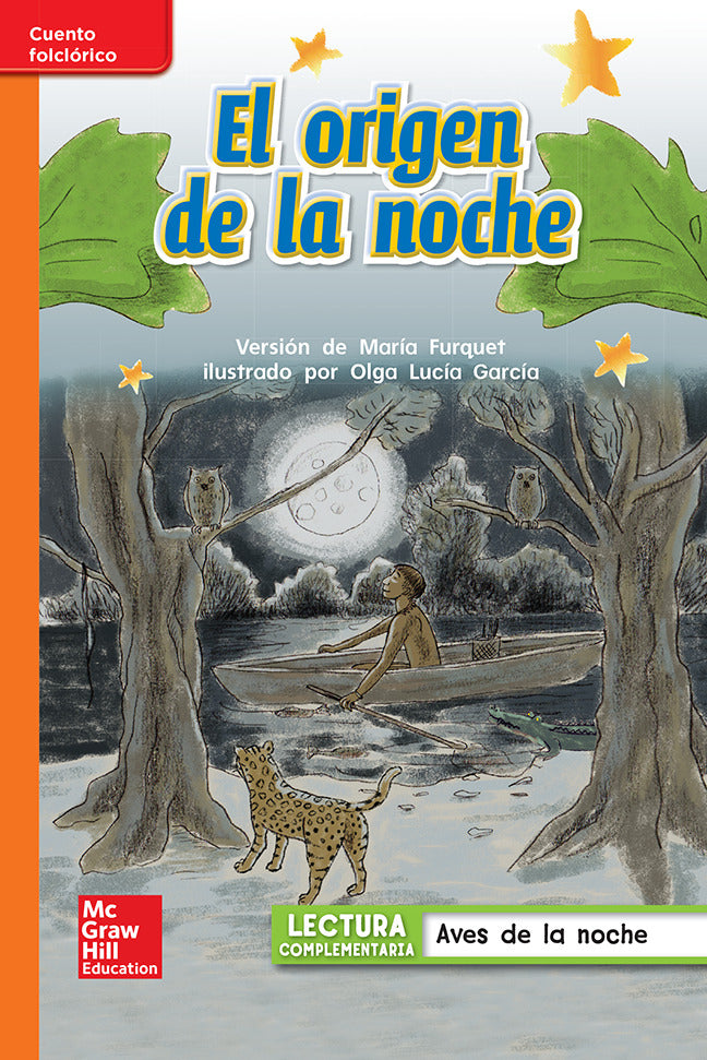 Lectura Maravillas Leveled Reader El Origen De La Noche Approaching Unit 4 Week 1 Grade 1
