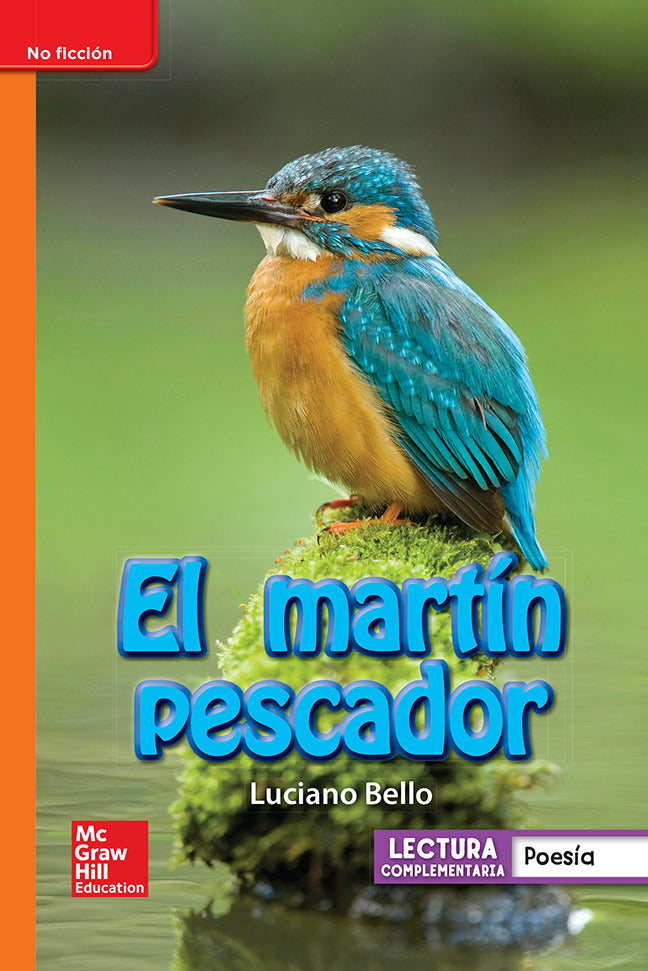 Lectura Maravillas Leveled Reader El MartÃ­n Pescador Approaching Unit 4 Week 3 Grade 1