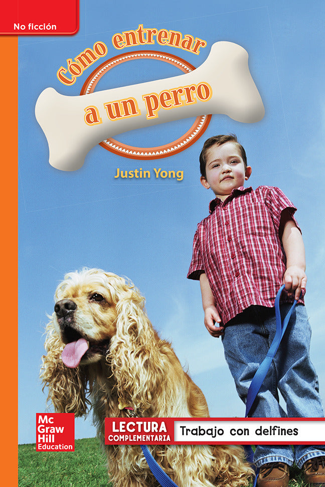 Lectura Maravillas Leveled Reader CÃ³mo Entrenar A Un Perro Approaching Unit 4 Week 5 Grade 1