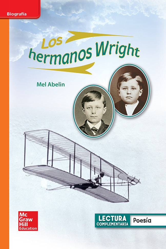 Lectura Maravillas Leveled Reader Los Hermanos Wright Approaching Unit 5 Week 3 Grade 1