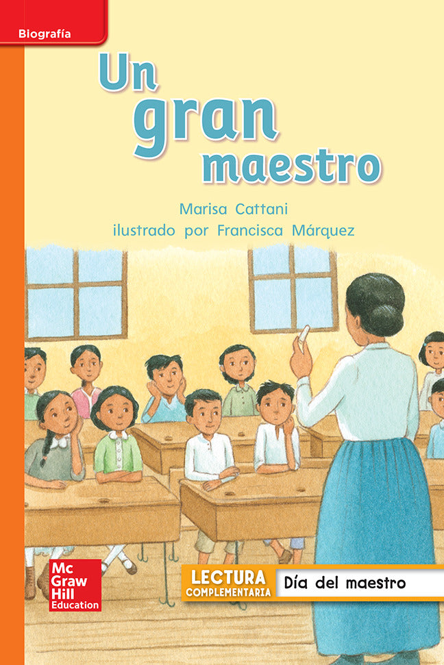 Lectura Maravillas Leveled Reader Un Gran Maestro Approaching Unit 6 Week 1 Grade 1