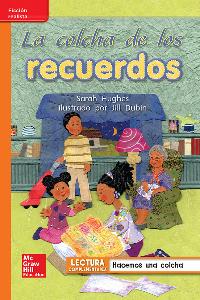 Lectura Maravillas Leveled Reader La Colcha De Los Recuerdos Approaching Unit 6 Week 4 Grade 1