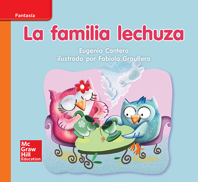 Lectura Maravillas Leveled Reader La Familia Lechuza Approaching Unit 9 Week 1 Grade K