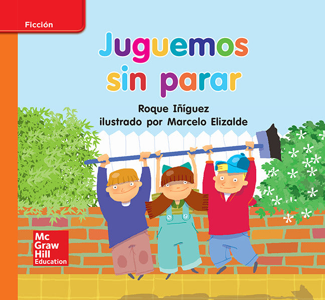 Lectura Maravillas Leveled Reader Juguemos Sin Parar Approaching Unit 10 Week 2 Grade K