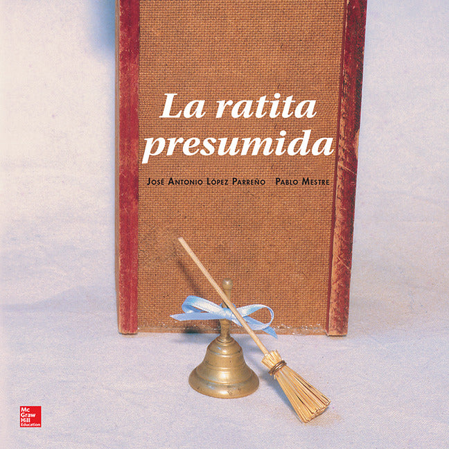 Lectura Maravillas Literature Big Book La Ratita Presumida Grade K