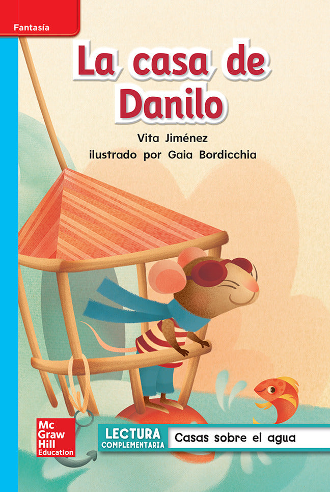 Lectura Maravillas Leveled Reader La Casa De Danilo On Level Unit 2 Week 2 Grade 1