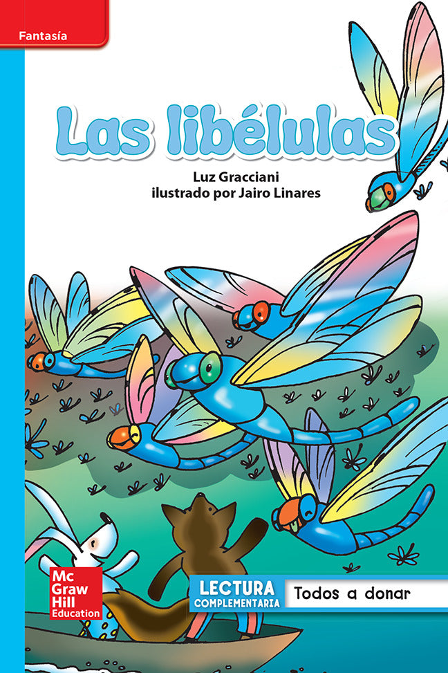 Lectura Maravillas Leveled Reader Las Libelulas On Level Unit 2 Week 4 Grade 1
