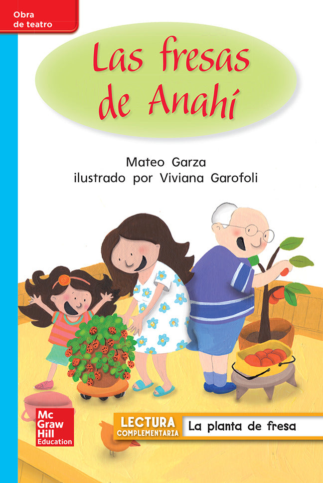 Lectura Maravillas Leveled Reader Las Fresas De AnahÃ­ On Level Unit 3 Week 2 Grade 1