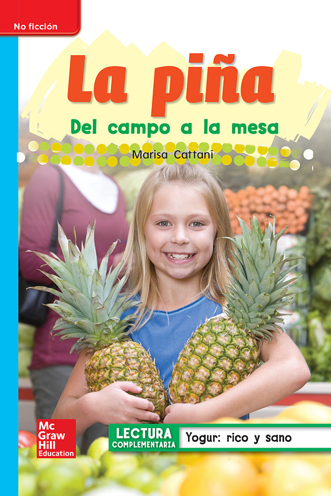 Lectura Maravillas Leveled Reader La PiÃ±a On Level Unit 3 Week 5 Grade 1