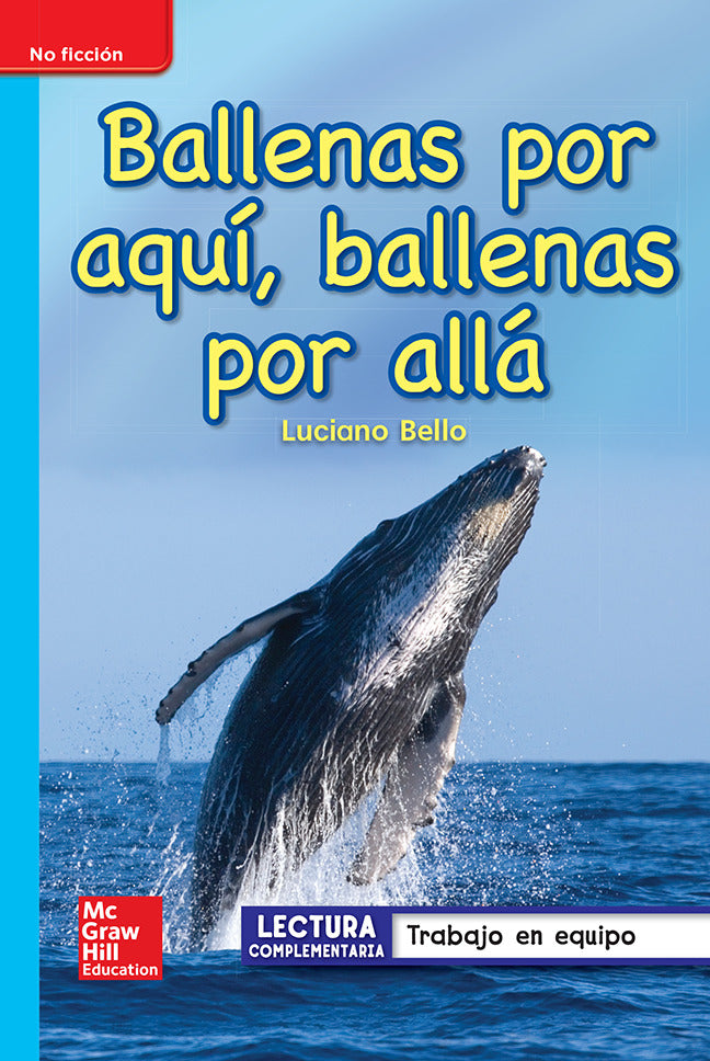 Lectura Maravillas Leveled Reader Ballenas Por AquÃ­ Ballenas Por Alla On Level Unit 4 Week 2 Grade 1