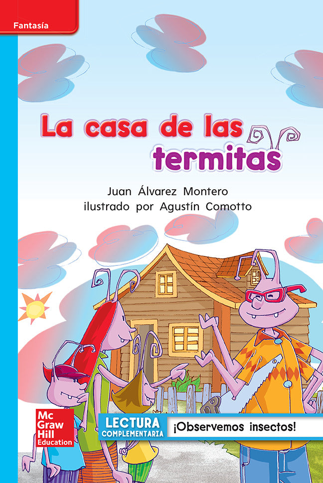 Lectura Maravillas Leveled Reader La Casa De Las Termitas On Level Unit 4 Week 4 Grade 1