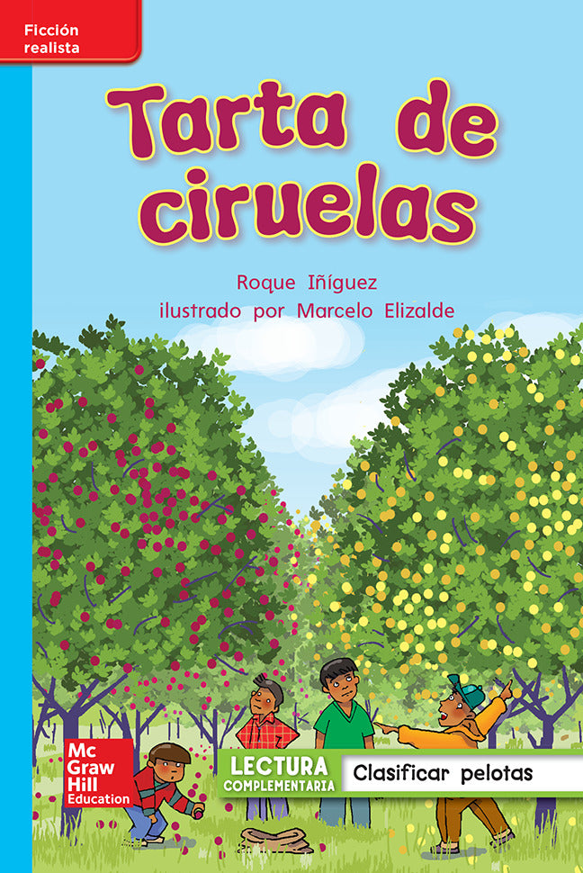 Lectura Maravillas Leveled Reader Tarta De Ciruelas On Level Unit 5 Week 1 Grade 1