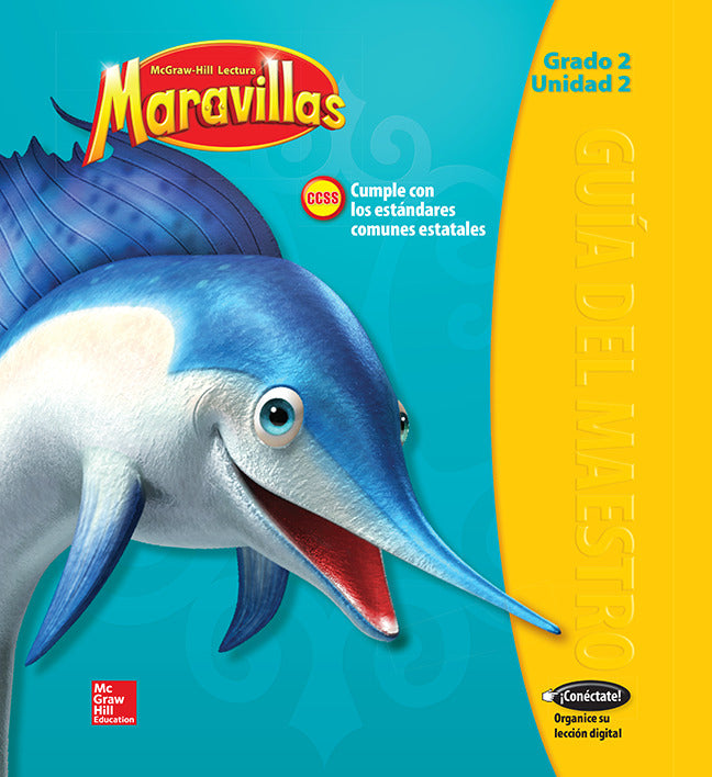 Lectura Maravillas Grade 2 Teachers Edition Volume 2