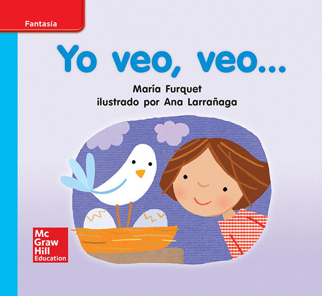 Lectura Maravillas Leveled Reader Yo Veo Veo On Level Unit 1 Week 2 Grade K