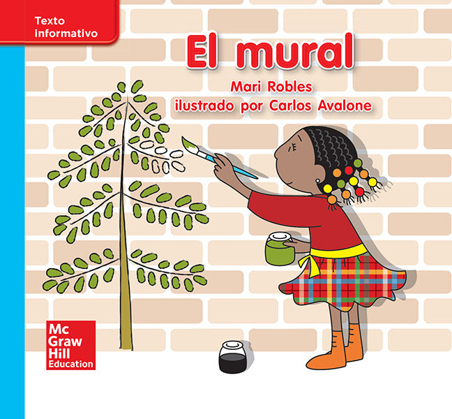 Lectura Maravillas Leveled Reader El Mural On Level Unit 4 Week 3 Grade K
