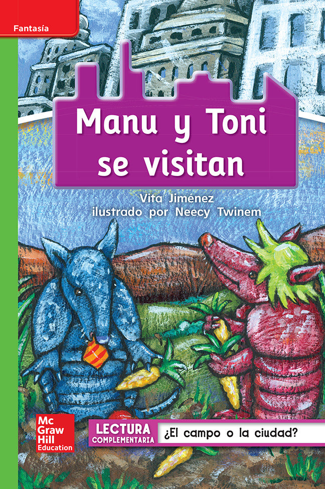 Lectura Maravillas Leveled Reader Manu Y Toni Se Visitan Beyond Unit 2 Week 2 Grade 1