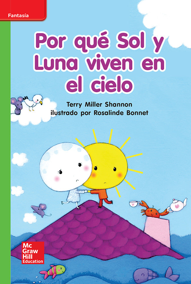 Lectura Maravillas Leveled Reader Por Que Sol Y Luna Viven En El Cielo Beyond Unit 8 Week 3 Grade K